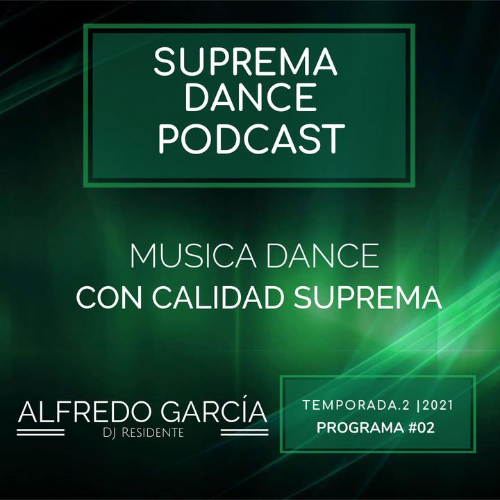 DJ Residente Alfredo García | Programa-2 | T.2 | SDP
