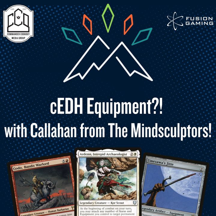 cEDH Equipment?! - Hot Brews with Callahan from The Mindsculptors! - Jeskai Ardenn
