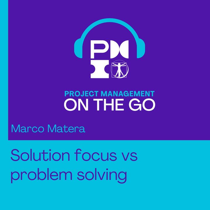 Episodio 62 - Marco Matera - Solution focus vs problem solving