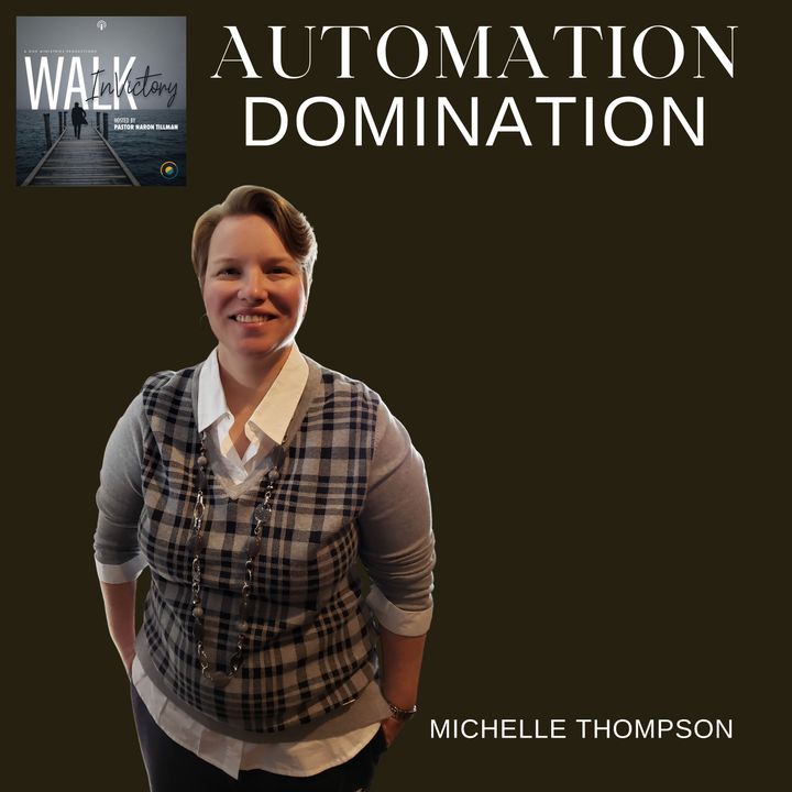 Work Less & Sale More : How To Streamline Your Business | Automation Domination - Michelle Thompson