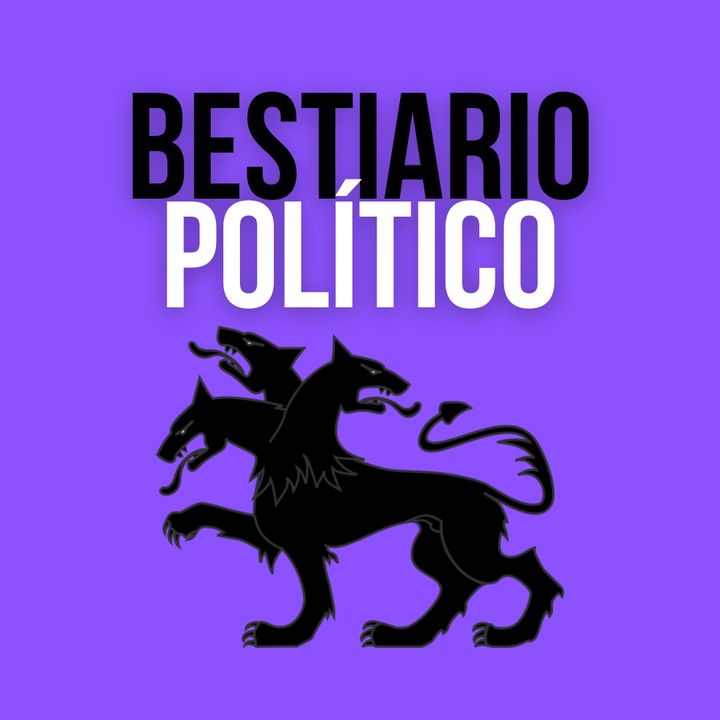 Bestiario Político 54. La Oposición en su Laberinto: Primarias y la Negociación