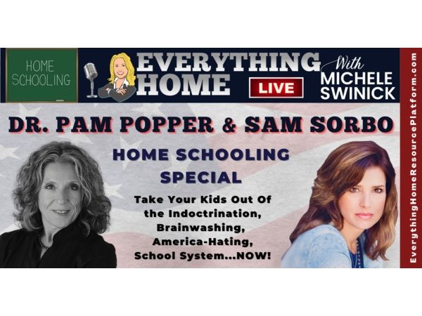 DR. PAM POPPER & SAM SORBO - Home School Now & Save Your Children From The Nazis