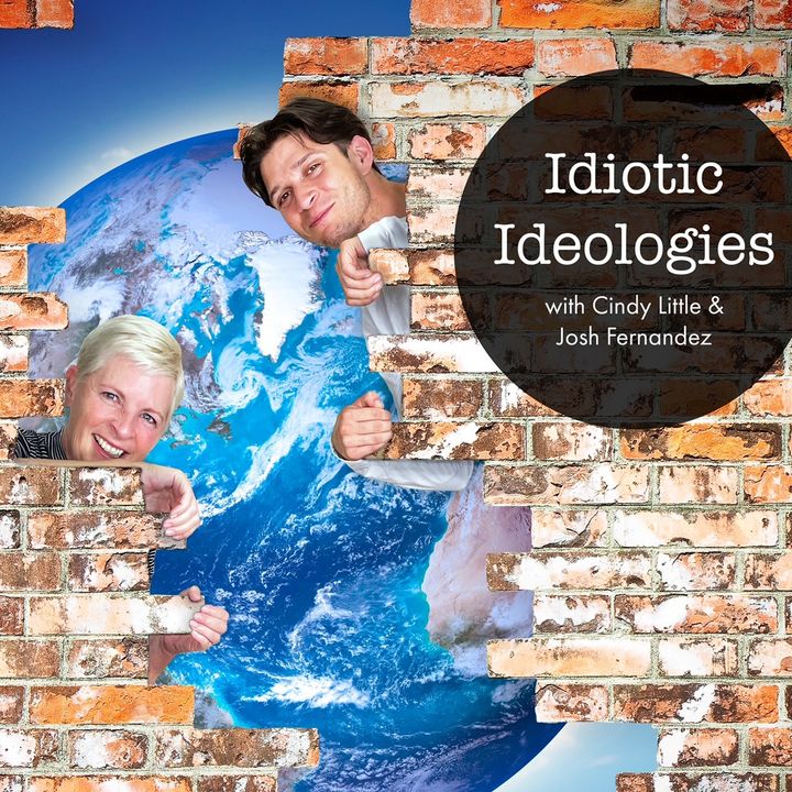 Idiotic Ideologies