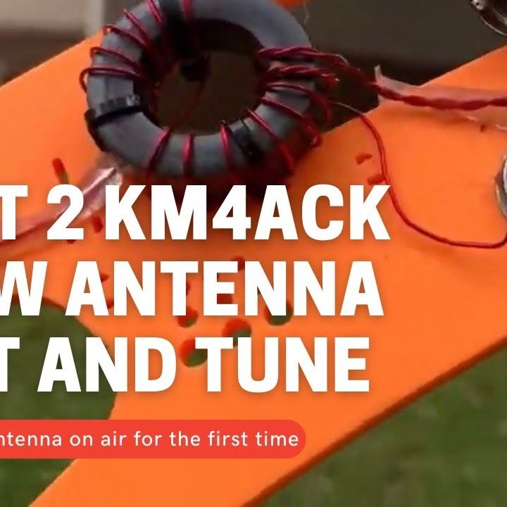 KM4ACK EFHW ham radio antenna Test and Tune