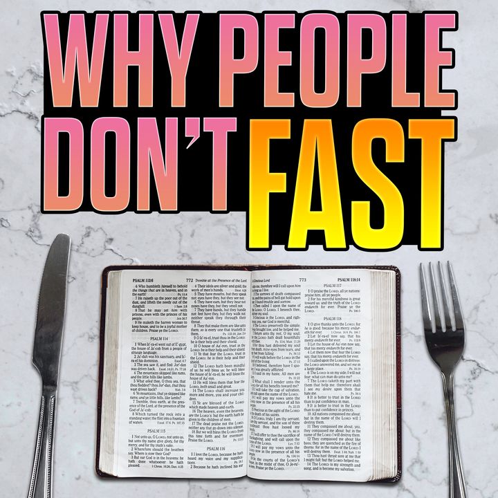 Why People Don't Fast