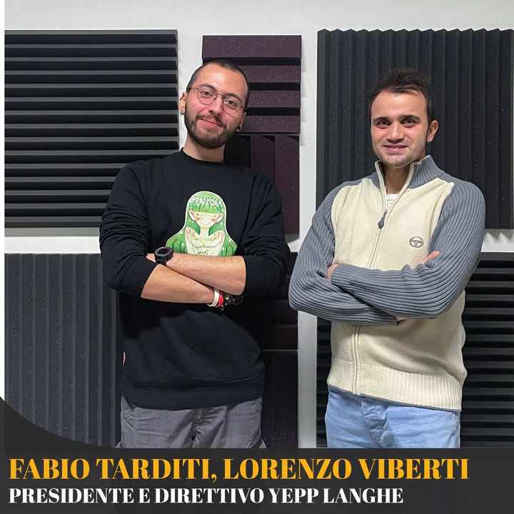 Puntata 8 FEAT Fabio e Lorenzo - Lo YEPP Langhe e i giovani