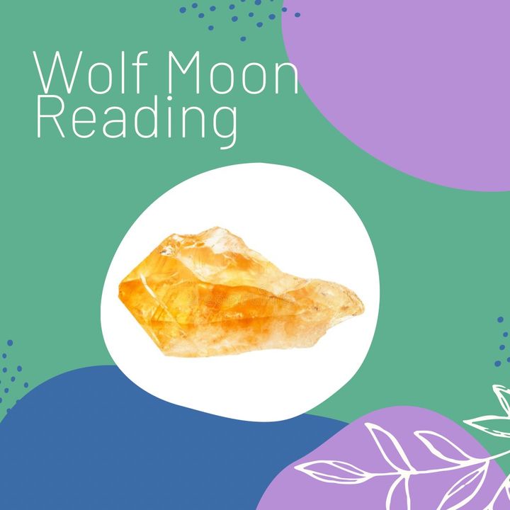 Wolf Moon Reading