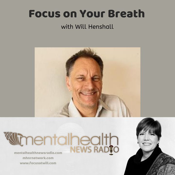 Focus on Your Breath with Will Henshall