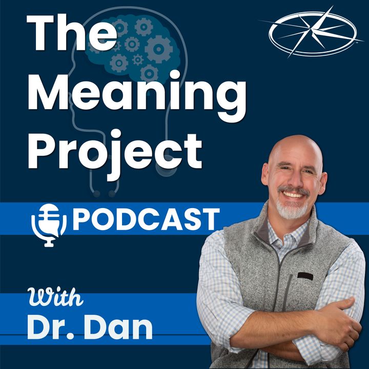 TMP-Ep18 - Dan Hostetler: Logotherapy at Above and Beyond Family Recovery Center