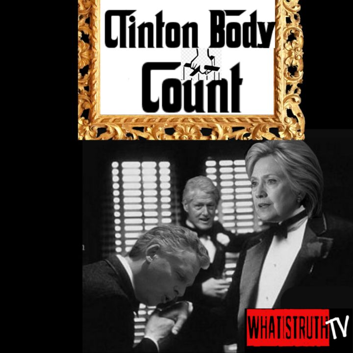 #122 Add Another to the Clinton Body Count #ClintonCrimeFamily #Clintonbodycount #MarkMiddleton #Epstein