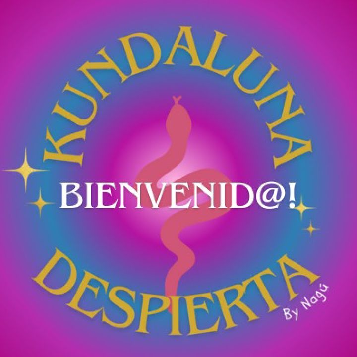 Esto es Kundaluna Despierta, Bienvenid@!