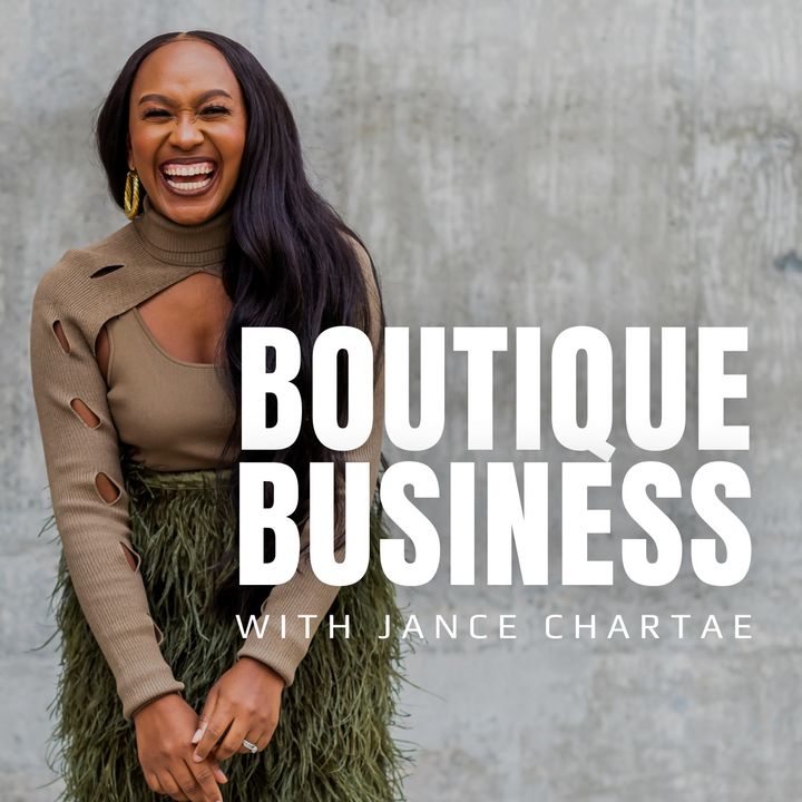 Boutique Business with Jance Chartae