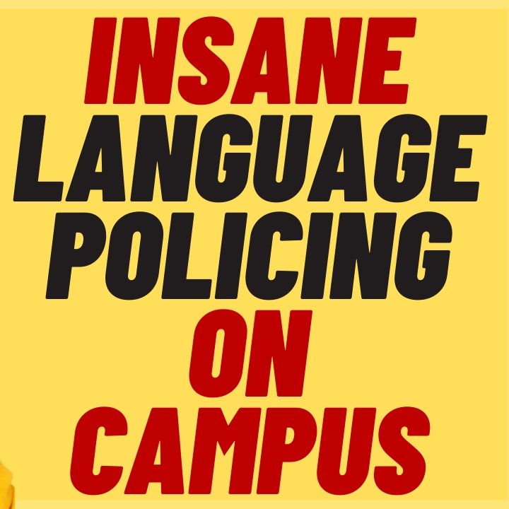 More WORD POLICING From A Woke University