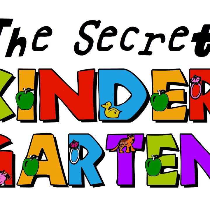 The Secret Kindergarten Radio Show for Young Children – Episode 7