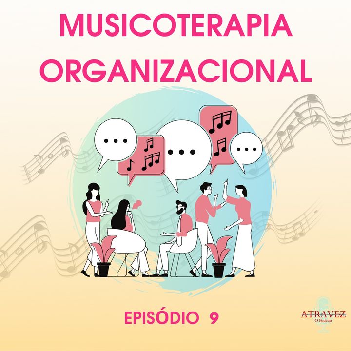 Musicoterapia Organizacional