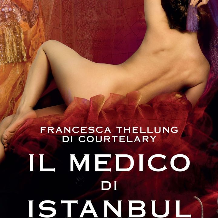 Francesca Thellung di Courtelary "Il medico di Istanbul"