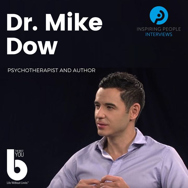 Episode #5: Dr. Mike Dow