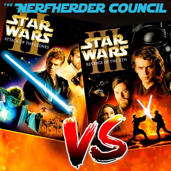 Attack of the Clones vs. Revenge of the Sith!