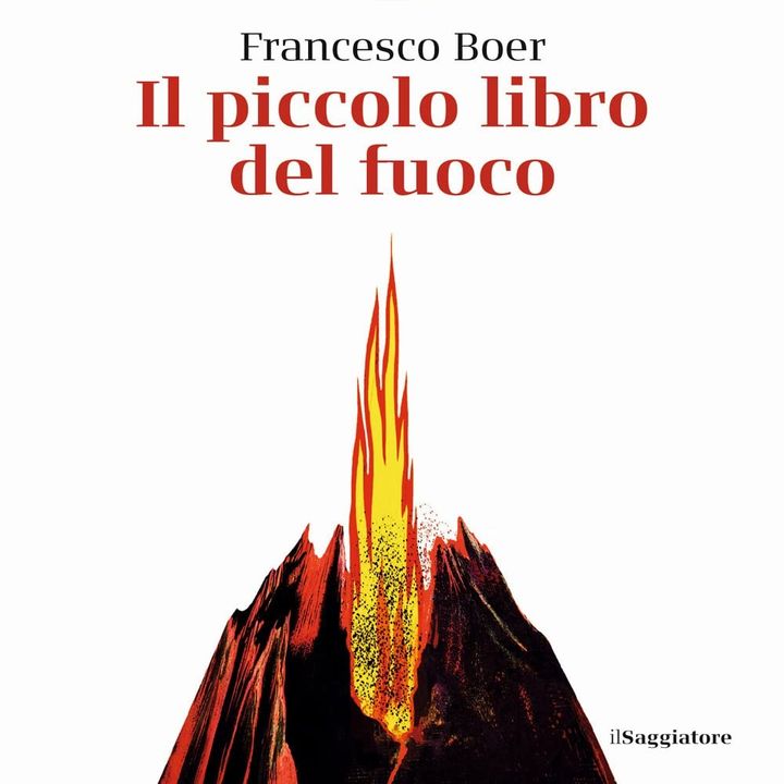 Francesco Boer "Il piccolo libro del fuoco"