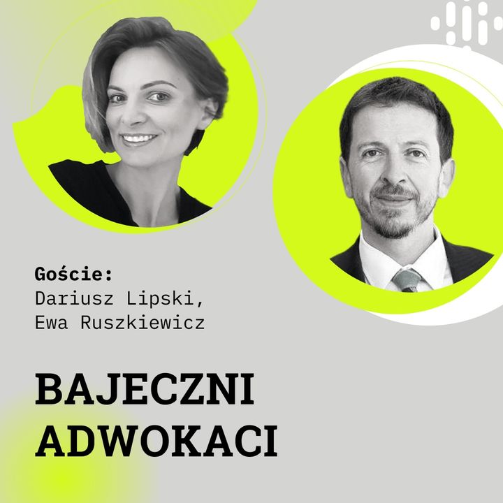 MPP#093 Bajeczni Adwokaci - Ewa Ruszkiewicz, Dariusz Lipski