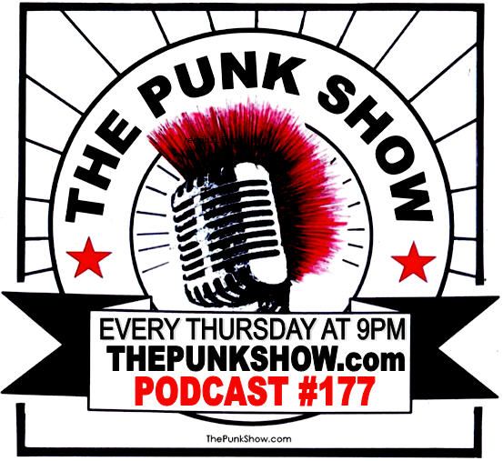 The Punk Show #177 - 10/13/2022
