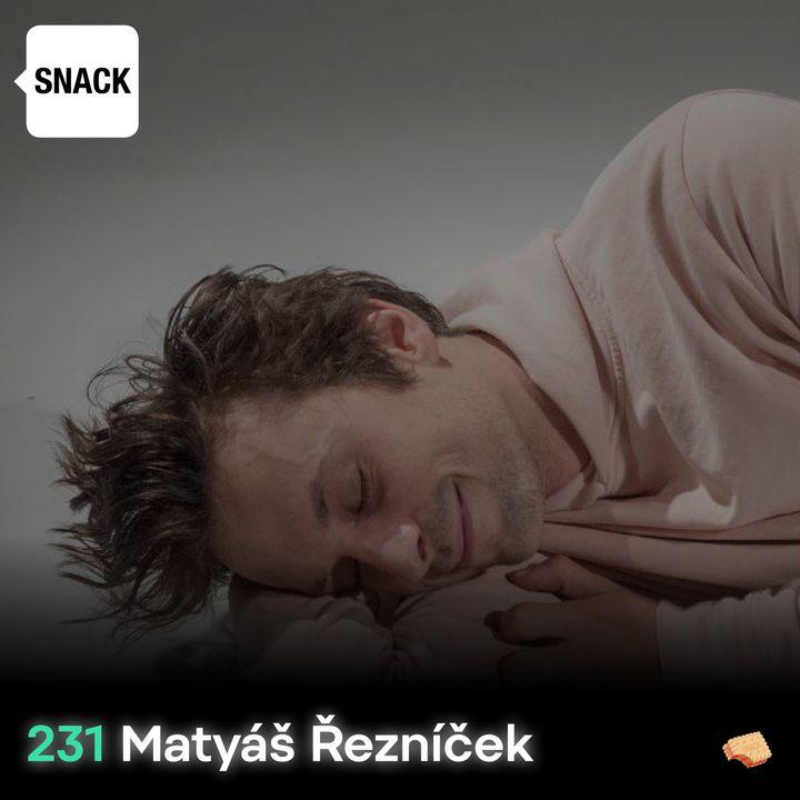SNACK 231 Matyas Reznicek