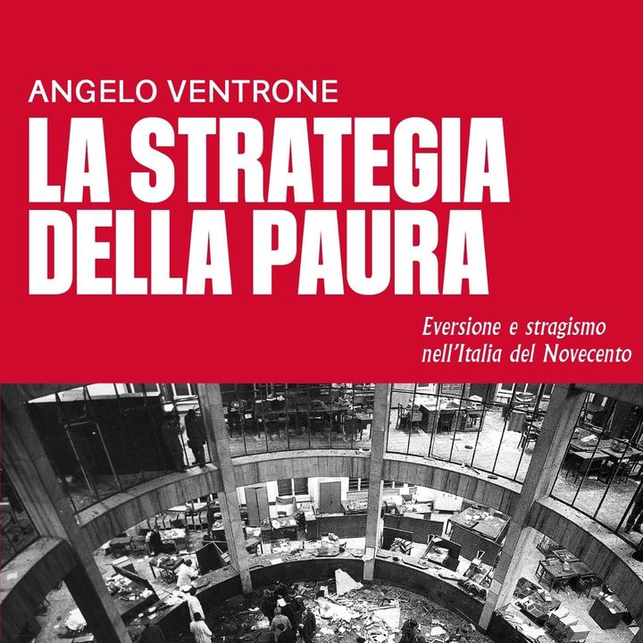 Angelo Ventrone "La strategia della paura"