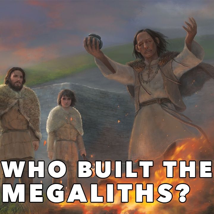 Who built the Megalithic structures of Neolithic Britain and Ireland?