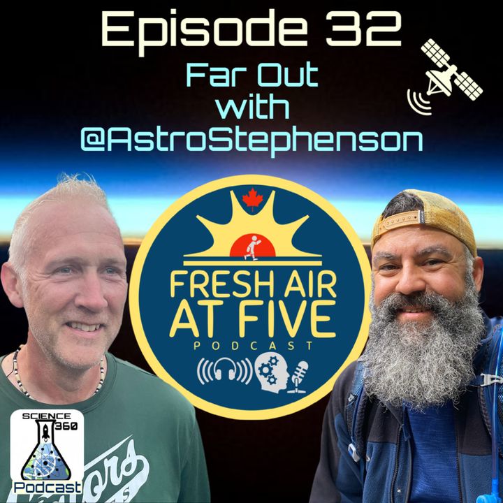 Far Out with @AstroStephenson - FAAF32