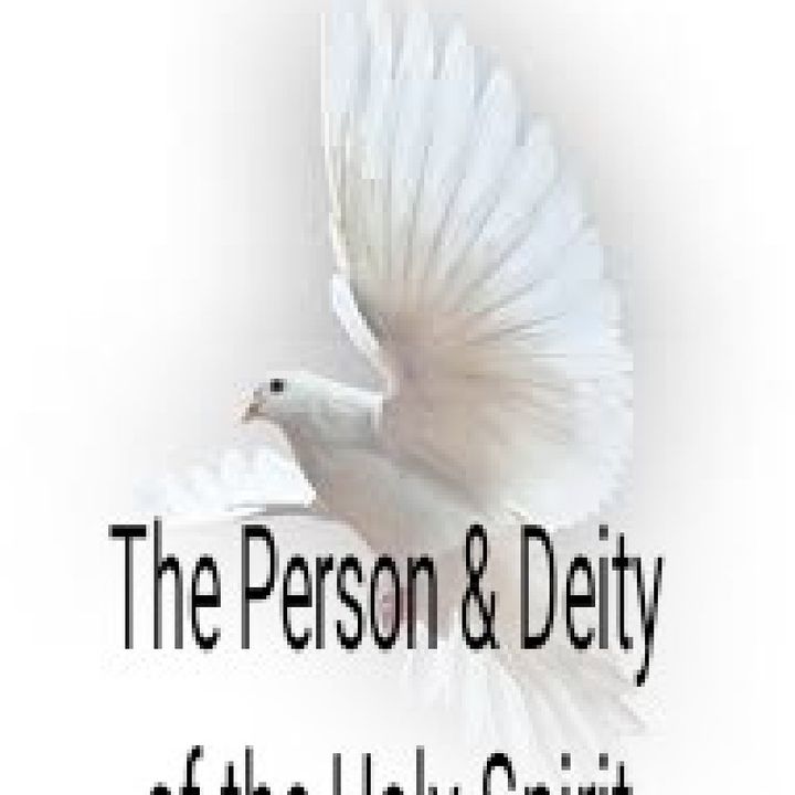 Person & Deity of the Holy Spirit