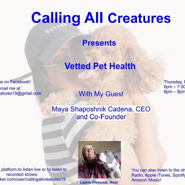 Calling All Creatures Presents Vetted Pet Health