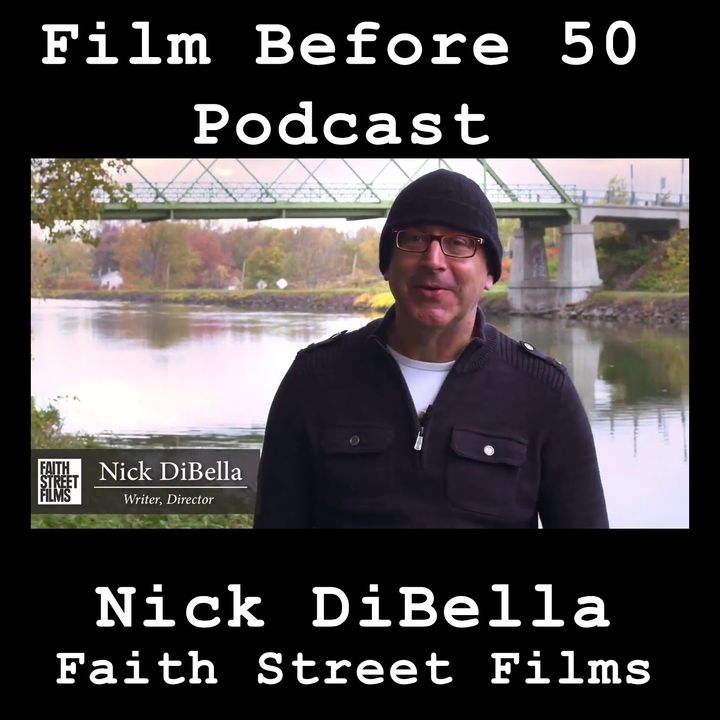 Make your movie, no matter what! With Nick DiBella.