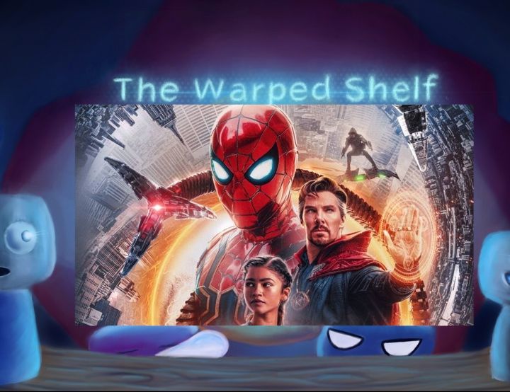 The Warped Shelf - Spider-Man: No Way Home