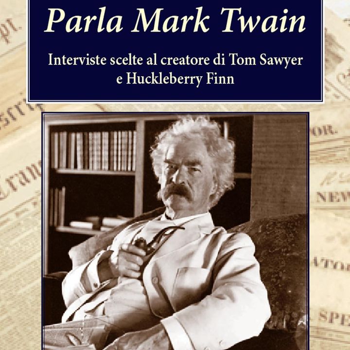 Aldo Setaioli "Parla Mark Twain"