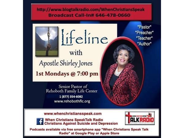 Lifeline with Apostle Shirley Jones “Prayer Is Our Lifeline-Focused & Negativity