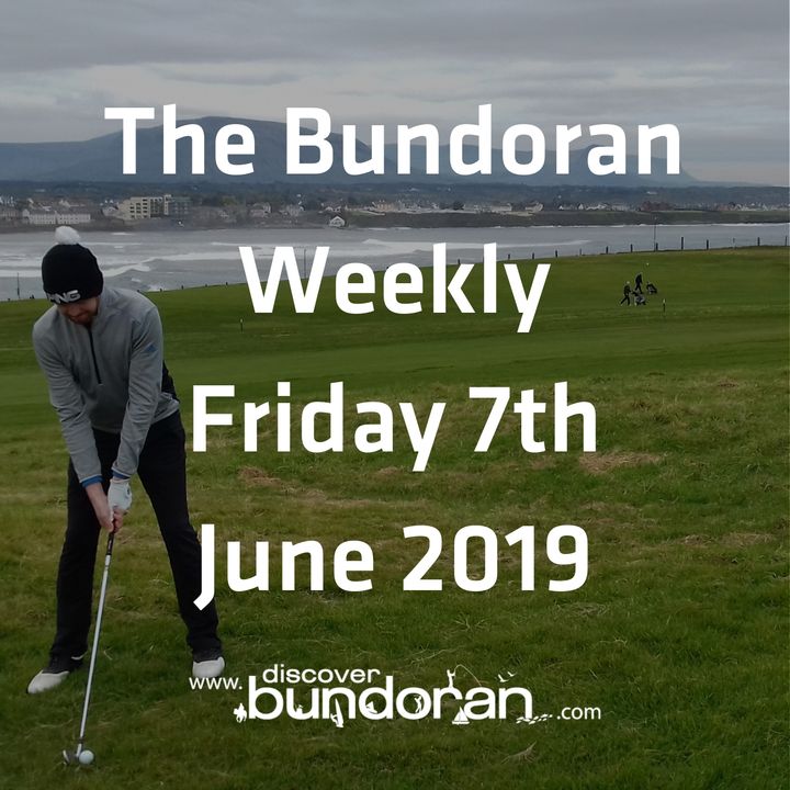 047 - The Bundoran Weekly - June 7th 2019