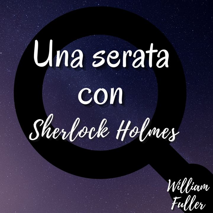 Una serata con Sherlock Holmes - William o. Fuller (Apocrifo)