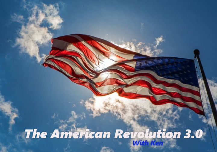 The American Revolution 3.0 for 5/5/2020 part 2