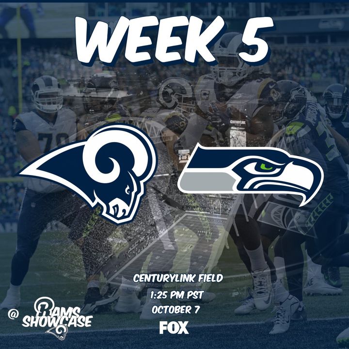 Rams Showcase - Week 5 - Rams @ Seahawks