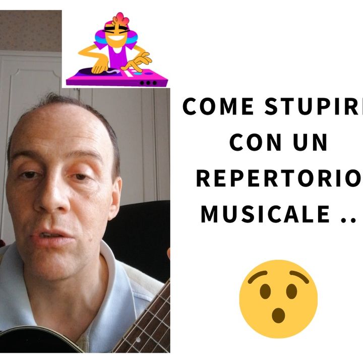 come_stupire_con_un_repertorio_musicale