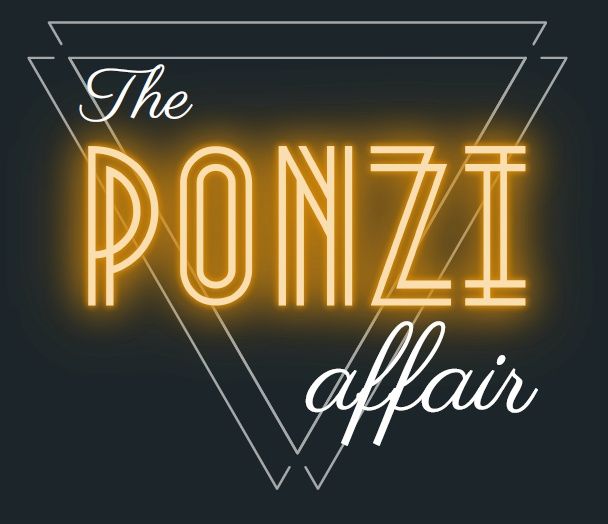 The Ponzi Affair