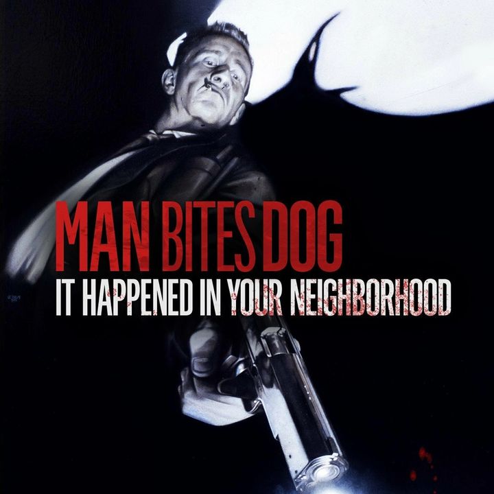 Episode 650: Man Bites Dog (1992)