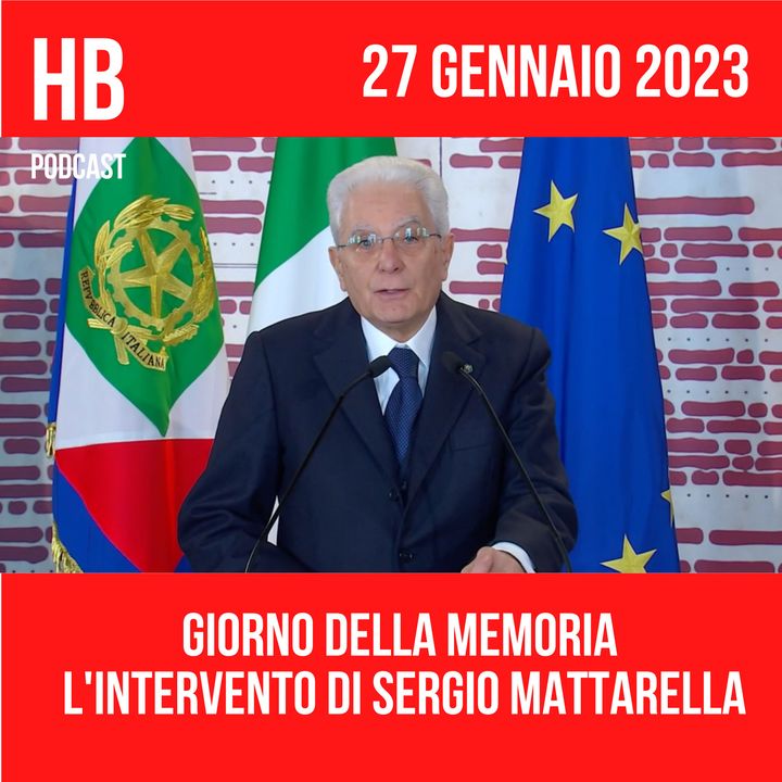 Giorno della Memoria, l'intervento di Sergio Mattarella