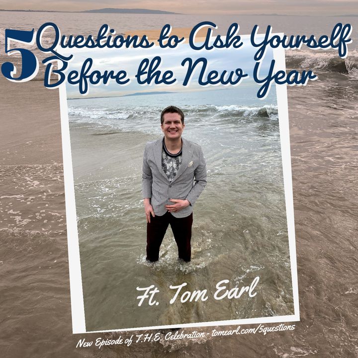 5 Questions to Ask Yourself Before the New Year