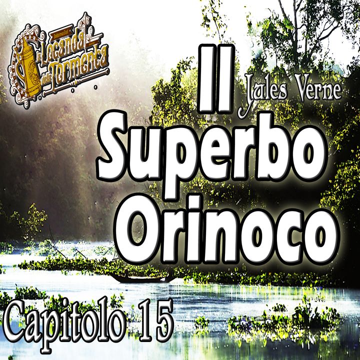 Audiolibro Il Superbo Orinoco - Capitolo 15 - Jules Verne