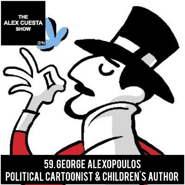 59. George Alexopoulos, Political Cartoonist and Children's Author