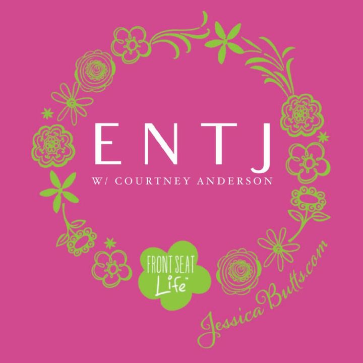 88: FS16 – ENTJ with Courtney Anderson