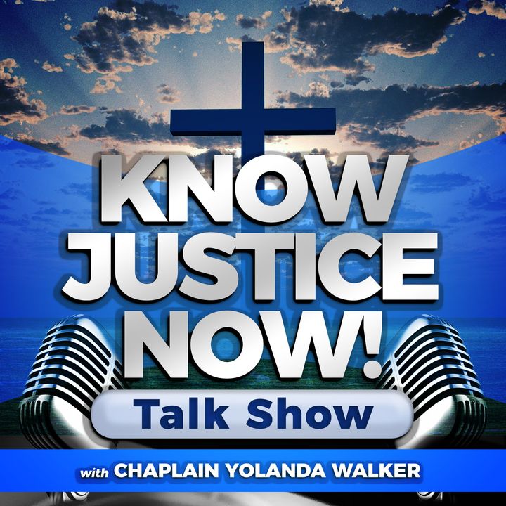 Know Justice, Now! Talk Show