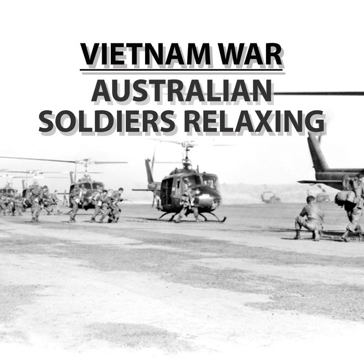 From the Battlefield to Bliss: How Australian Soldiers Found Solace - Vietnam War S2E12