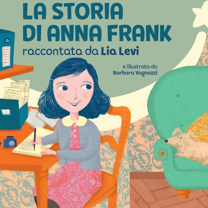 Lia Levi "La storia di Anna Frank"
